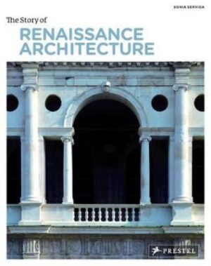 Story of Renaissance Architecture