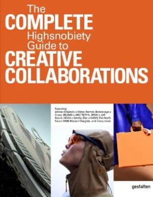 Incomplete Vol 2 - Highsnobiety Guide to Creative Collaborations