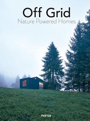 Off Grid - Nature Powered Homes