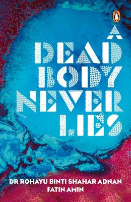 Dead Body Never Lies