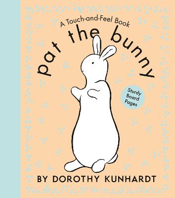 Pat the Bunny - The Interactive Classic for Babies and Toddlers with Sturdy Board Pages