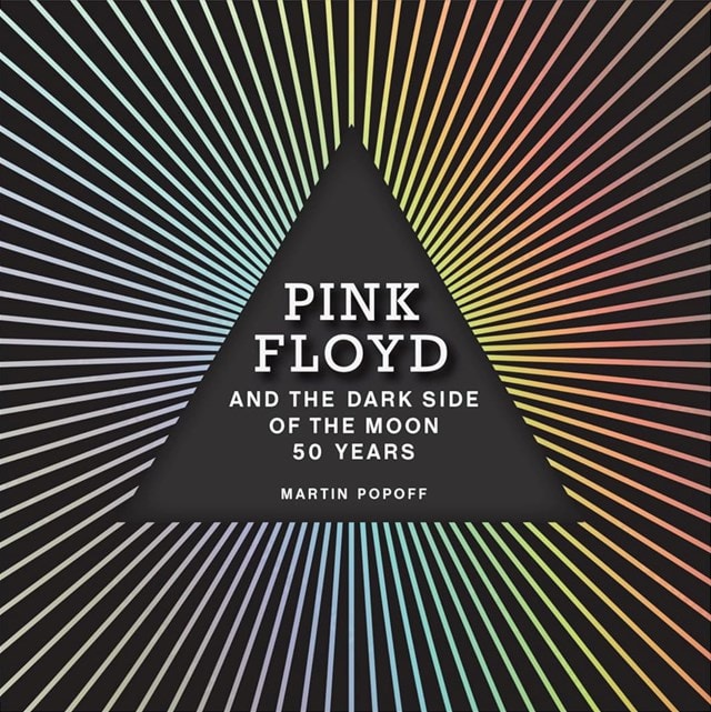 Pink Floyd And The Dark Side of the Moon - 50 Years